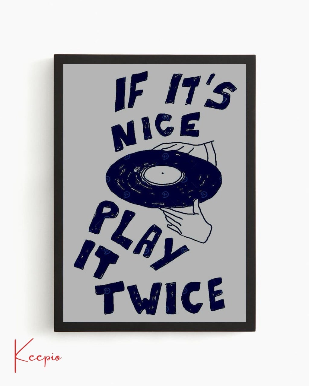If it's nice play it twice